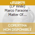 (LP Vinile) Marco Faraone - Matter Of Perspective (Incl. Mark Broom / Efdemin / Mike Huckaby Remixes) vinile