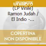 (LP Vinile) Ramon Judah / El Indio - Jah Works / Dub Works / Satta / Satta Dub vinile