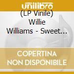 (LP Vinile) Willie Williams - Sweet Home vinile