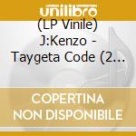 (LP Vinile) J:Kenzo - Taygeta Code (2 Lp) vinile
