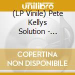 (LP Vinile) Pete Kellys Solution - Midnight Confession / If Your Love Dont Swing vinile