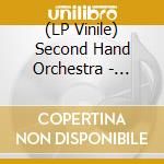 (LP Vinile) Second Hand Orchestra - Second Hand Orchestra (2 Lp) vinile
