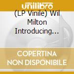 (LP Vinile) Wil Milton Introducing Rodney Carter - Run To Me vinile