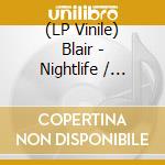 (LP Vinile) Blair - Nightlife / Virgo Princess vinile