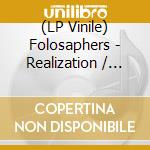 (LP Vinile) Folosaphers - Realization / Age Of Insanity vinile