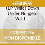 (LP Vinile) Down Under Nuggets Vol.1 (Australia 1965-1967) vinile