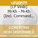 (LP Vinile) Mi-Kh - Mi-Kh (Incl. Command Strange Remix) vinile