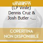 (LP Vinile) Dennis Cruz & Josh Butler - Ahora Todo Va (Incl. Gorgon City Remix) lp vinile