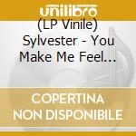 (LP Vinile) Sylvester - You Make Me Feel (Mighty Real) / Soulwax For vinile