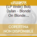 (LP Vinile) Bob Dylan - Blonde On Blonde (Special Edition +Magazine) vinile
