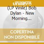 (LP Vinile) Bob Dylan - New Morning (Special Edition +Magazine) vinile