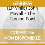 (LP Vinile) John Mayall - The Turning Point vinile