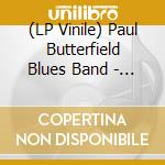 (LP Vinile) Paul Butterfield Blues Band - The Paul Butterfield Blues Band vinile