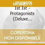 Ist Ist - Protagonists (Deluxe Edition) cd