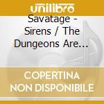 Savatage - Sirens / The Dungeons Are Calling cd