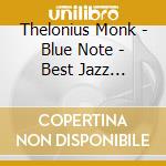 Thelonius Monk - Blue Note - Best Jazz Collection cd