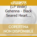 (LP Vinile) Gehenna - Black Seared Heart (Gold Vinyl) vinile