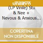 (LP Vinile) Stu & Nee + Nevous & Anxious - Pen On Label Ep vinile