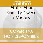 Stafell Sbar Sain: Ty Gwerin / Various cd