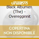 Black Albumen (The) - Overegginnit cd
