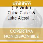 (LP Vinile) Chloe Caillet & Luke Alessi - One (Feat. Jocelyn Brown) vinile