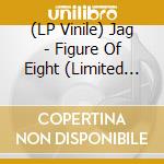 (LP Vinile) Jag - Figure Of Eight (Limited Edition) (Green Vinyl) (12") vinile