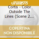 Cortis - Color Outside The Lines (Scene 2 Version) (Coloured Version) cd