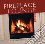 Fireplace Lounge - Music And Movie Relaxation (Cd+Dvd)