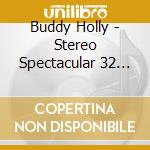Buddy Holly - Stereo Spectacular 32 Of His Best In True Stereo cd