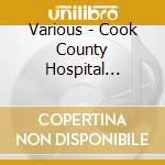 Various - Cook County Hospital (1996) cd