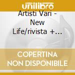 Artisti Vari - New Life/rivista + Cd cd