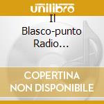 Il Blasco-punto Radio Compilation 1 cd