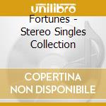 Fortunes - Stereo Singles Collection cd