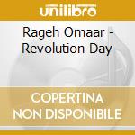 Rageh Omaar - Revolution Day cd musicale di Rageh Omaar