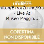 Hamilton/Birro/Zunino/Kramer - Live At Museo Piaggio (Sacd) cd