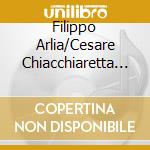 Filippo Arlia/Cesare Chiacchiaretta - Non Solo Tango Live cd musicale
