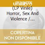 (LP Vinile) Horror, Sex And Violence / Various (Pink) vinile