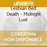 Lesbian Bed Death - Midnight Lust cd