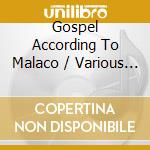 Gospel According To Malaco / Various (8 Cd) cd musicale