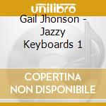 Gail Jhonson - Jazzy Keyboards 1 cd