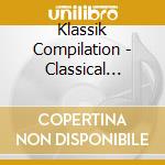 Klassik Compilation - Classical Classics Vol. 2 cd