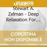 Stewart A. Zelman - Deep Relaxation For Childbirth cd