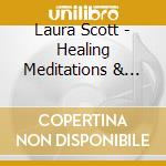 Laura Scott - Healing Meditations & Affirmations Ii, Part Of The Ancient Stardust Tools For Change Series cd