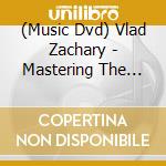 (Music Dvd) Vlad Zachary - Mastering The Job Interview cd musicale