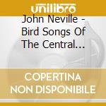 John Neville - Bird Songs Of The Central Boreal Forest Ontario & cd