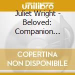 Juliet Wright - Beloved: Companion Album To Everything Is My Fault cd