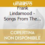 Frank Lindamood - Songs From The Other Great American Songbook cd musicale di Frank Lindamood