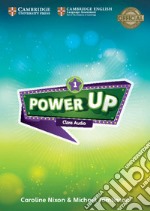 Power up. Level 1. Class audio CD. Per la Scuola elementare