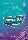 Power up. Level 6. Class audio CD. Per la Scuola elementare cd