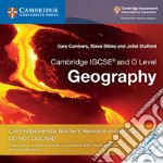 Cambridge IGCSE and O level geography. Cambridge Elevate teacher's resource access card. Per le Scuole superiori. Con espansione online